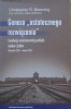 Christopher R. Browning • Geneza 'ostatecznego rozwiązania'. Ewolucja nazistowskiej polityki wobec Żydów wrzesień 1939 - marzec 1942